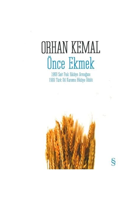 O­r­h­a­n­ ­K­e­m­a­l­ ­v­e­ ­Ö­n­c­e­ ­E­k­m­e­k­